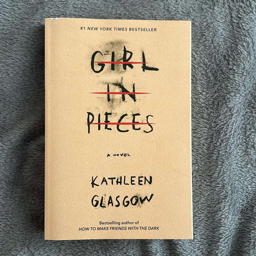 Girl in pieces by Kathleen Glasgow
